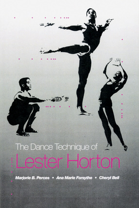 Dance Technique of Lester Horton Marjorie Perce, Ana Marie Forsythe, Cheryl Ball and Alvin Ailey
