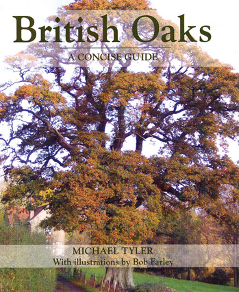 British Oaks: A Concise Guide Michael Tyler and Bob Farley