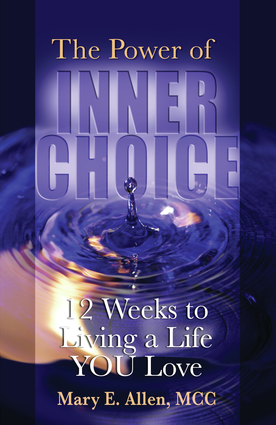 The Power of Inner Choice