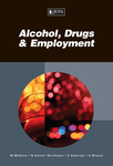 Alcohol, Drugs and Employment
