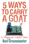 5 Ways to Carry a Goat