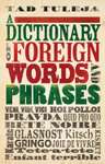 A Dictionary of Foreign Words and Phrases