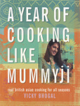 A Year of Cooking Like Mummyji
