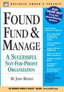 Found, Fund & Manage a Successful Not-for-Profit Organization