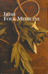 Irish Folk Medicine
