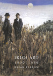 Irish Art 1830&ndash;1990