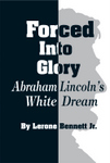 Forced into Glory