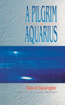 A Pilgrim in Aquarius