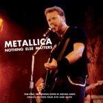 Metallica: Nothing Else Matters