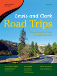 Lewis and Clark Road Trips