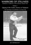 Warriors of Stillness Vol. I