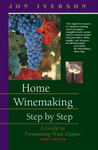 Home Winemaking Step by Step