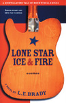 Lone Star Ice & Fire