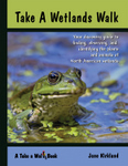 Take a Wetlands Walk