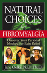 Natural Choices for Fibromyalgia
