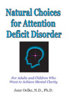 Natural Choices for Attention Deficit Disorder