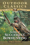 Secrets of Successful Bowhunting