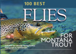 100 Best Flies for Montana Trout