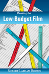 Planning the Low-Budget Film