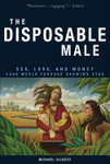 The Disposable Male
