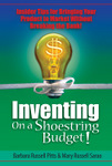 Inventing on a Shoestring Budget!