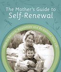 The Mother's Guide to Self-Renewal