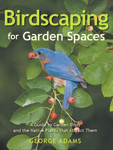 Birdscaping for Garden Spaces
