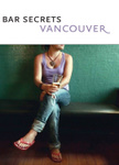 Bar Secrets Vancouver