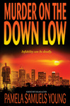 Murder on the Down Low