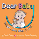 Dear Baby, What I Love About You!