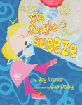Jig, Jiggle, Sneeze