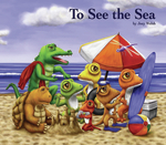 To See the Sea