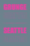 Grunge Seattle