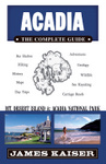 Acadia: The Complete Guide