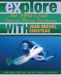 Explore the West Coast National Marine Sanctuaries with Jean-Michel Cousteau