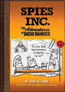 Spies Inc.: The Adventures of Dash Danger
