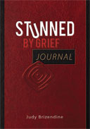 Stunned by Grief Journal