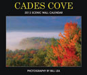 Cades Cove 2013 Scenic Wall Calendar
