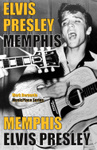 Elvis Presley: Memphis