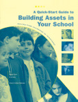 A Quick-Start Guide to Building Assets in Your School