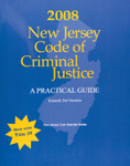 2008 New Jersey Code of Criminal Justice