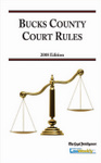 2008 Bucks County Court Rules