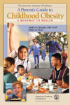 A Parent's Guide to Childhood Obesity