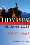 Odyssey of Hearing Loss
