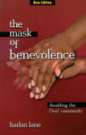 The Mask of Benevolence