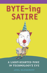 BYTE-ing Satire
