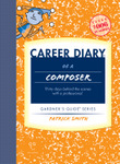 Career Diary of a Composer