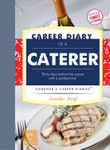 Career Diary of a Caterer