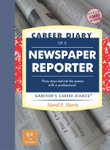 Career Diary of a Newspaper Reporter