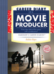 Career Diary of a Movie Producer
